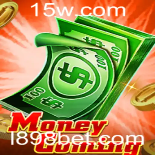 Experimente a Ação de MoneyComing com 898BET