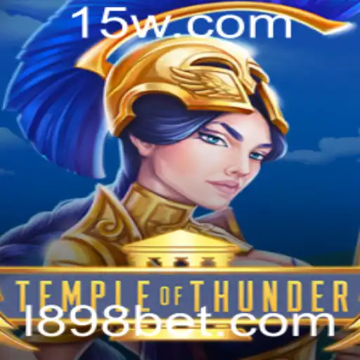 TempleofThunder: Mergulhando no Mundo Eletrizante do Mais Novo Jogo de 898BET